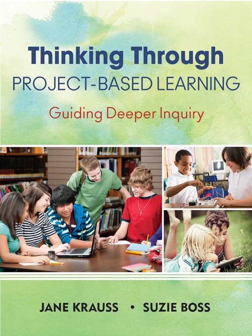 Title details for Thinking Through Project-Based Learning by Jane Krauss - Wait list